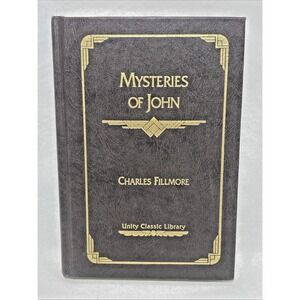 Mysteries of John by Charles Fillmore Unity Classic Library 90s Vintage HC